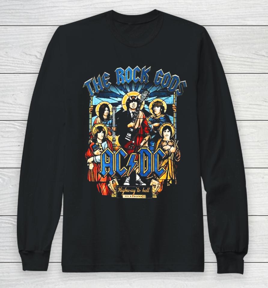 Ac Dc The Rock Gods Fan Love Highway To Hell Long Sleeve T-Shirt