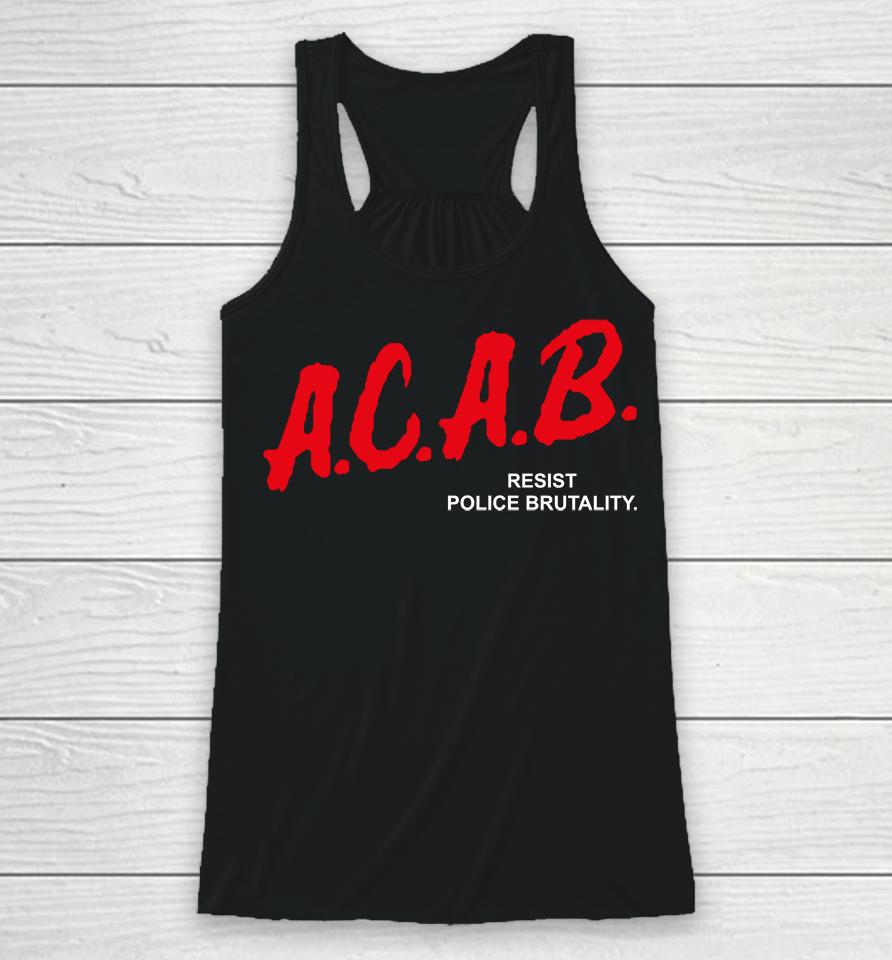 Acab Resist Police Brutality Racerback Tank
