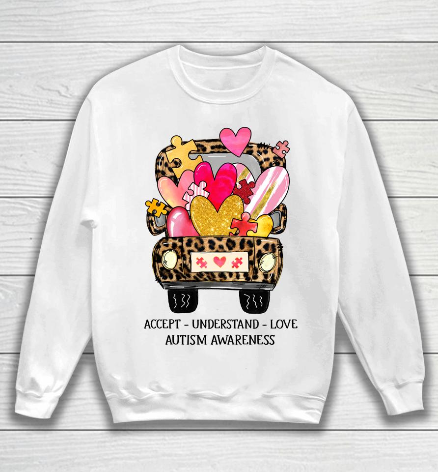 Accept Understand Love Autism Awareness Support Valentine Sweatshirt