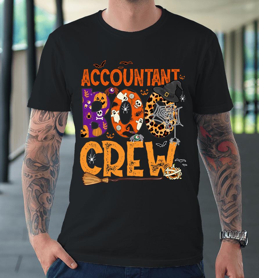 Accountant Boo Crew Halloween Costume Spooky Accountant Premium T-Shirt