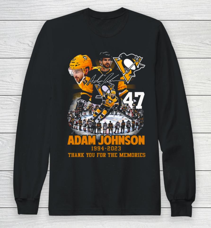 Adam Johnson Pittsburgh Penguins 1994 2023 Thank You For The Memories Signatures Long Sleeve T-Shirt