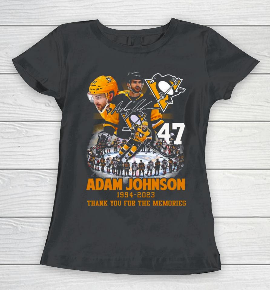 Adam Johnson Pittsburgh Penguins 1994 2023 Thank You For The Memories Signatures Women T-Shirt