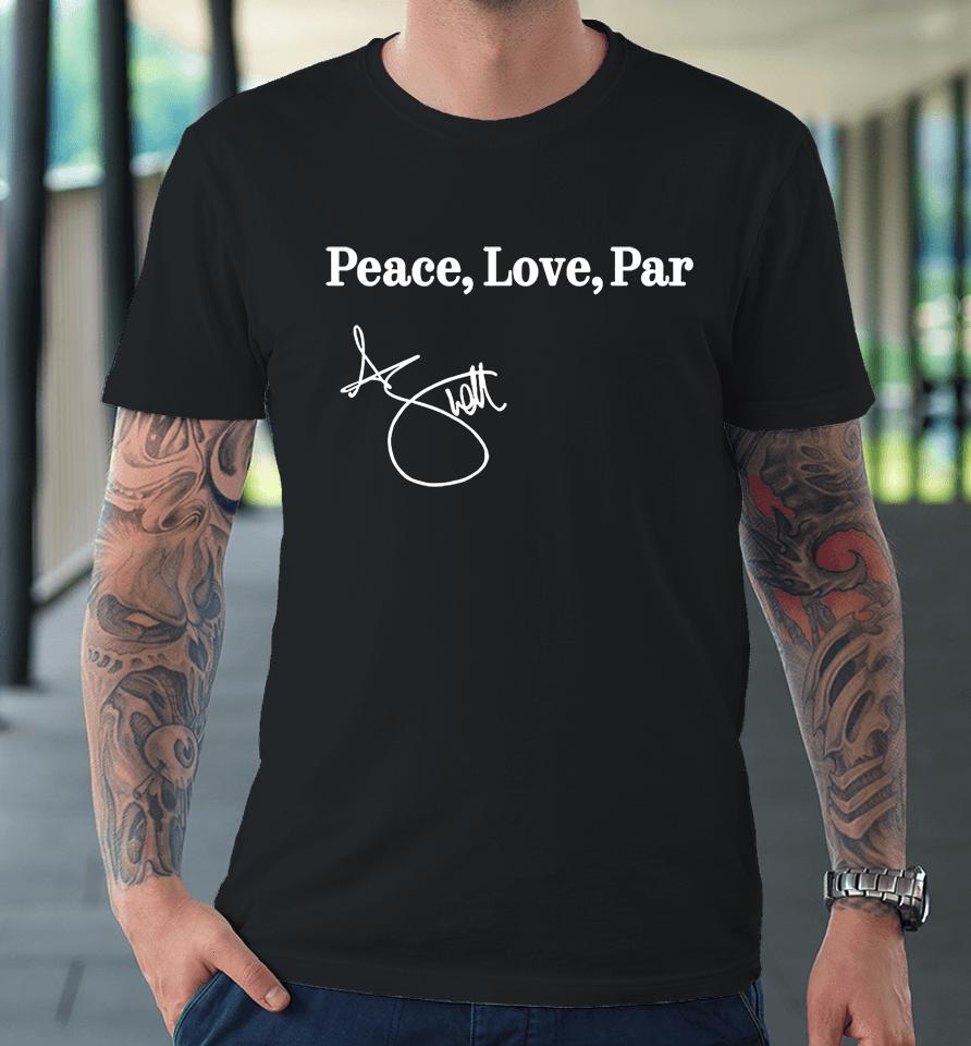 Adam Scott Peace Love Par Premium T-Shirt
