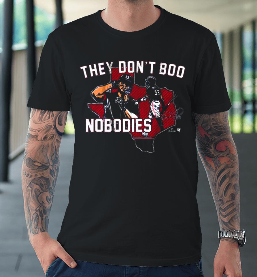 Adolis Garcia They Don’t Boo Nobodies Signature Premium T-Shirt