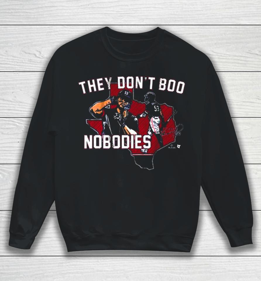 Adolis Garcia They Don’t Boo Nobodies Signature Sweatshirt