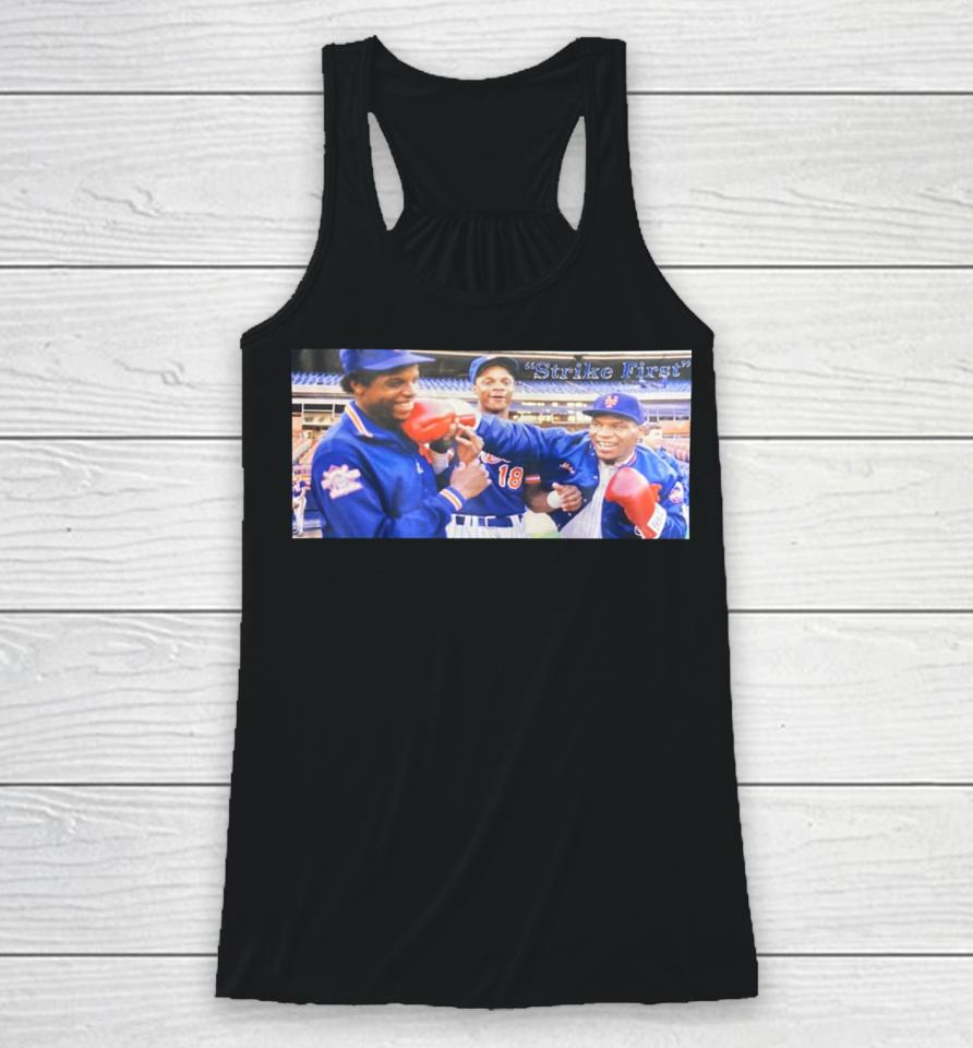 Adrian House Wearing Strike First Dwight Gooden Darryl Strawberry And Mike Tyson Tee Racerback Tank