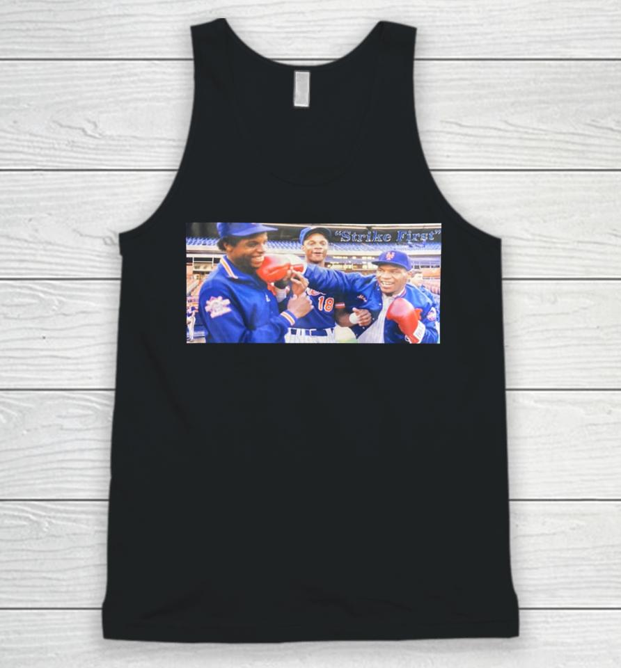Adrian House Wearing Strike First Dwight Gooden Darryl Strawberry And Mike Tyson Tee Unisex Tank Top