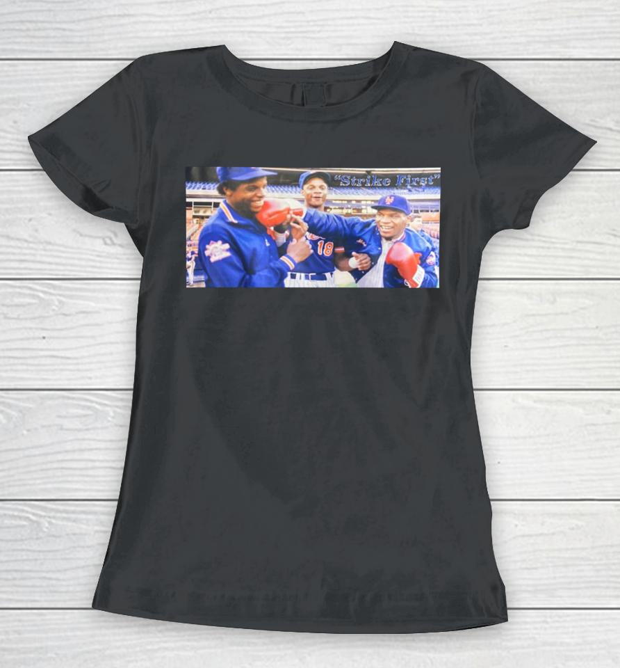 Adrian House Wearing Strike First Dwight Gooden Darryl Strawberry And Mike Tyson Tee Women T-Shirt