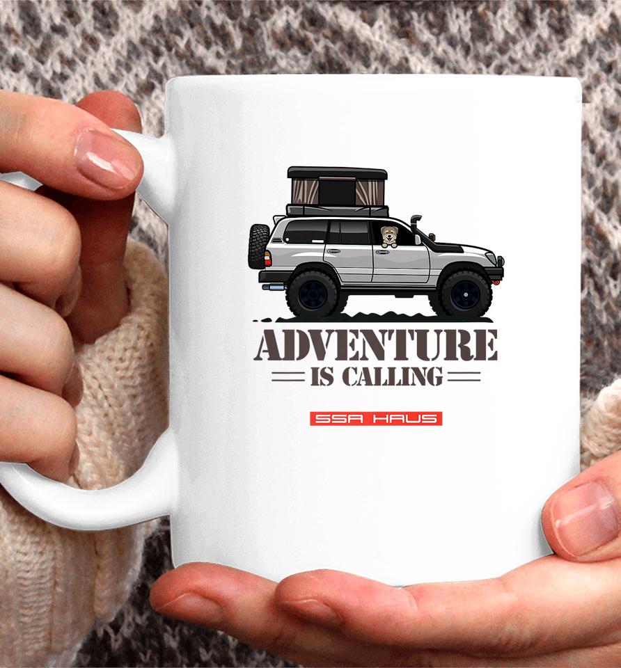 Adventure Is Calling By Ssa Haus Off-Road Overlanding Coffee Mug