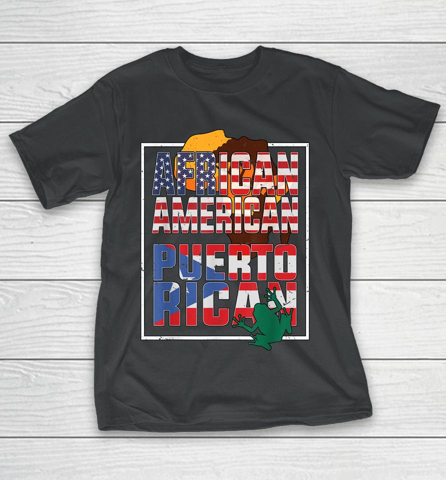 African American And Puerto Rican Flag American Puerto Rican T-Shirt