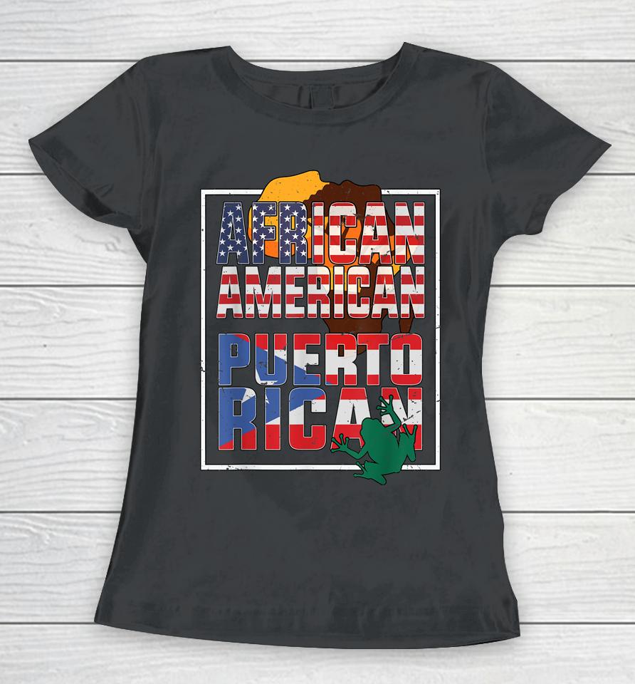 African American And Puerto Rican Flag American Puerto Rican Women T-Shirt