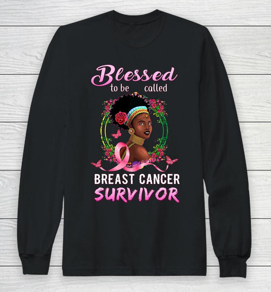 African American Breast Cancer Women Blessed Survivor Long Sleeve T-Shirt