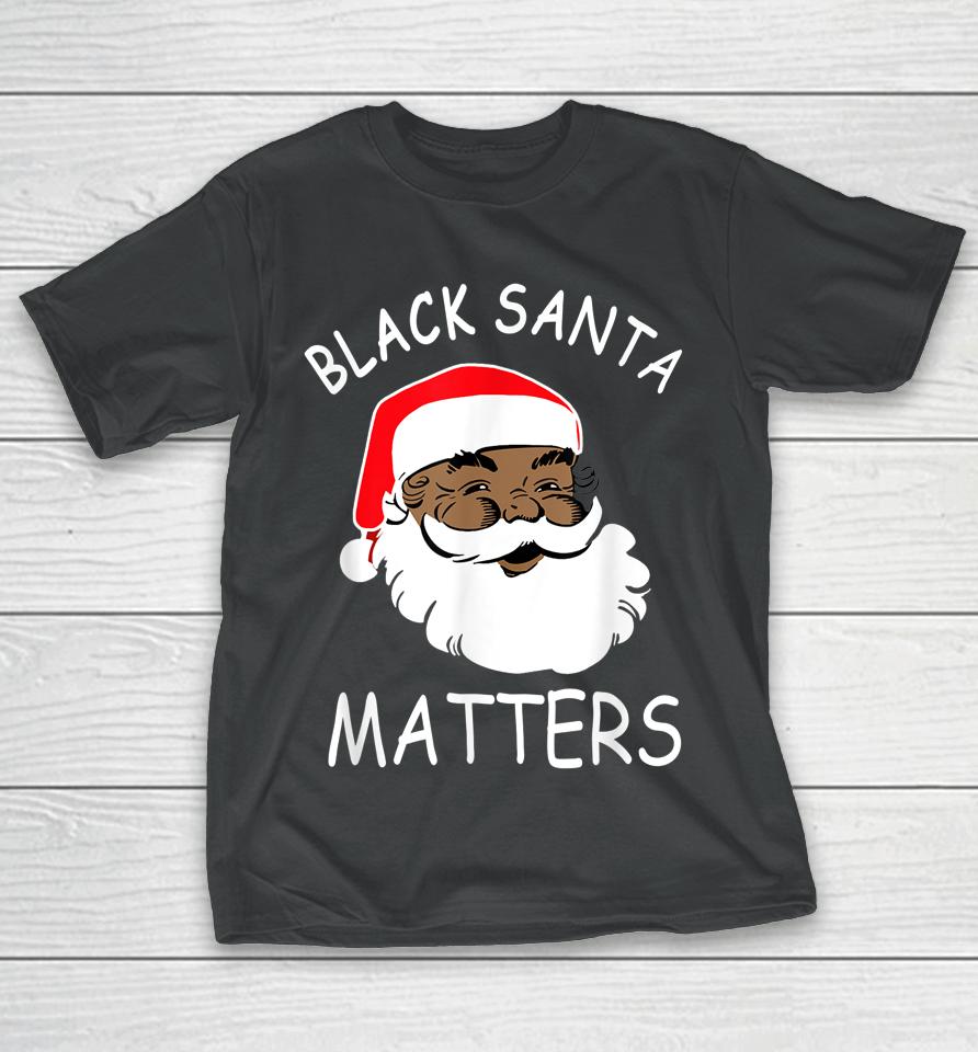 African American Santa Black Matters Christmas Pajama Family T-Shirt