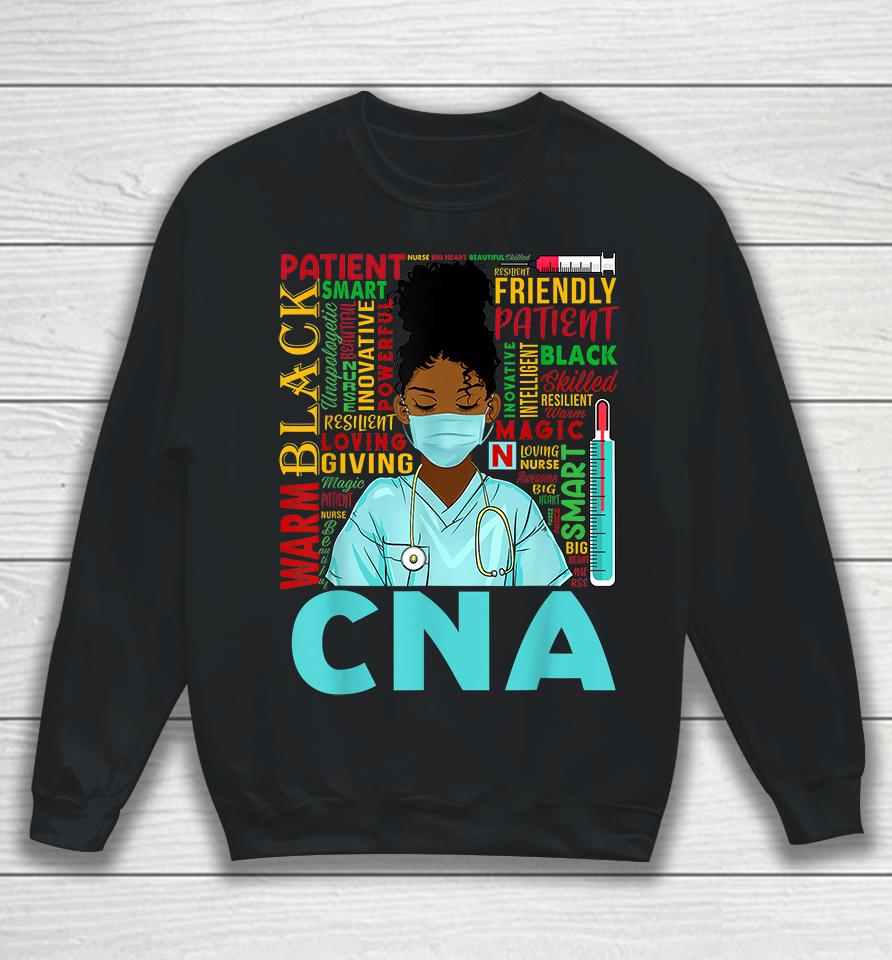 African American Women Black Cna Nurse Black History Month Sweatshirt