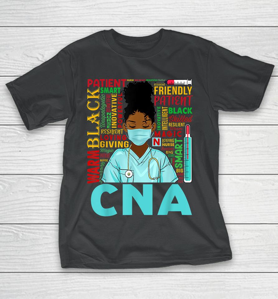 African American Women Black Cna Nurse Black History Month T-Shirt