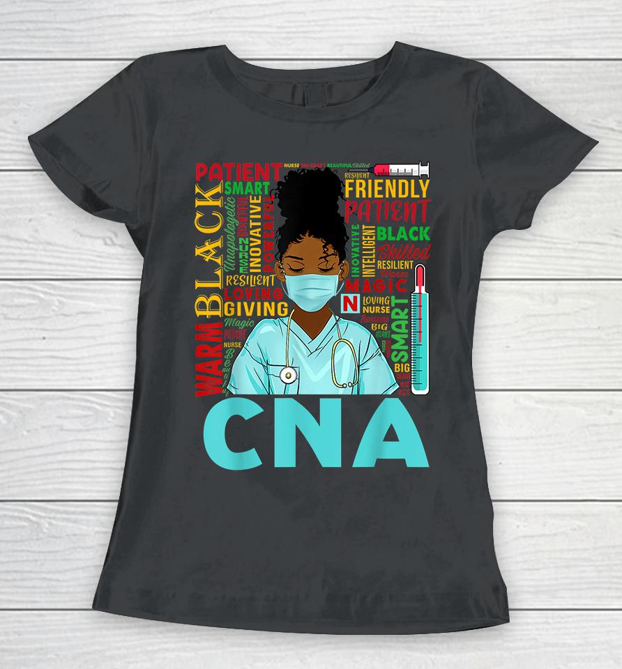 African American Women Black Cna Nurse Black History Month Women T-Shirt