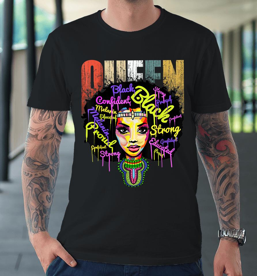 African Queen Educated Black Girl Magic Black History Month Premium T-Shirt