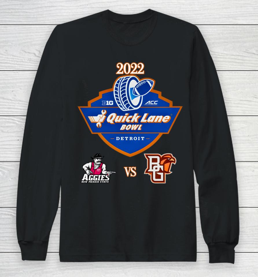 Aggies Of New Mexico Vs Falcons Of Bowling Green Ohio 2022 Quick Lane Bowl Long Sleeve T-Shirt