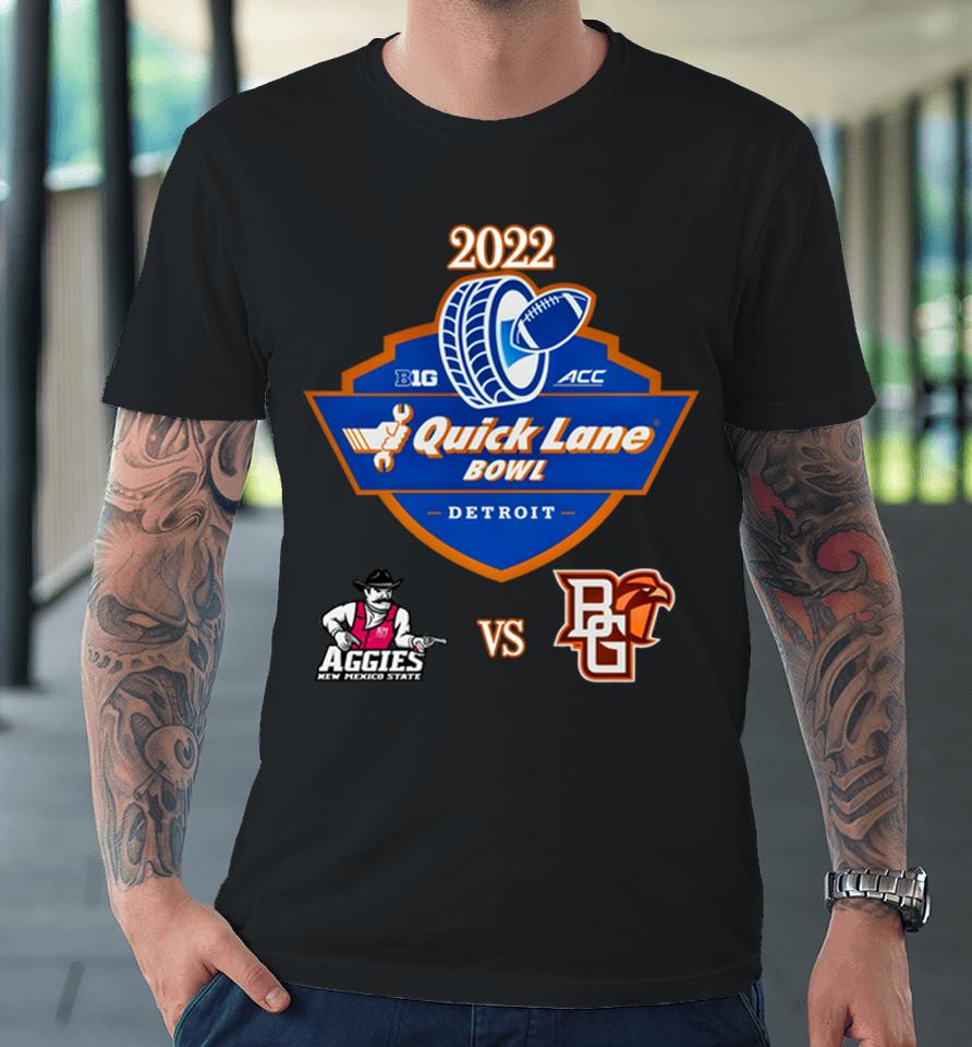 Aggies Of New Mexico Vs Falcons Of Bowling Green Ohio 2022 Quick Lane Bowl Premium T-Shirt