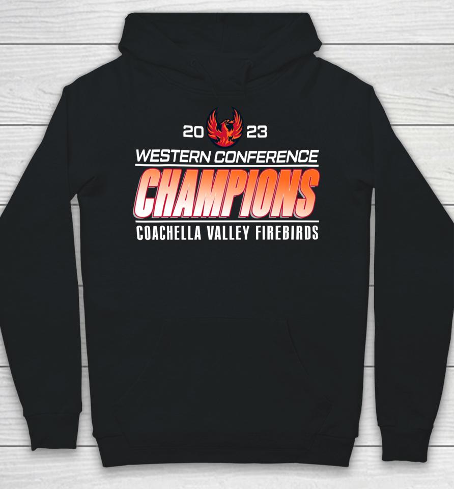 Ahl Store Coachella Valley 2023 Western Conference Champions Hoodie