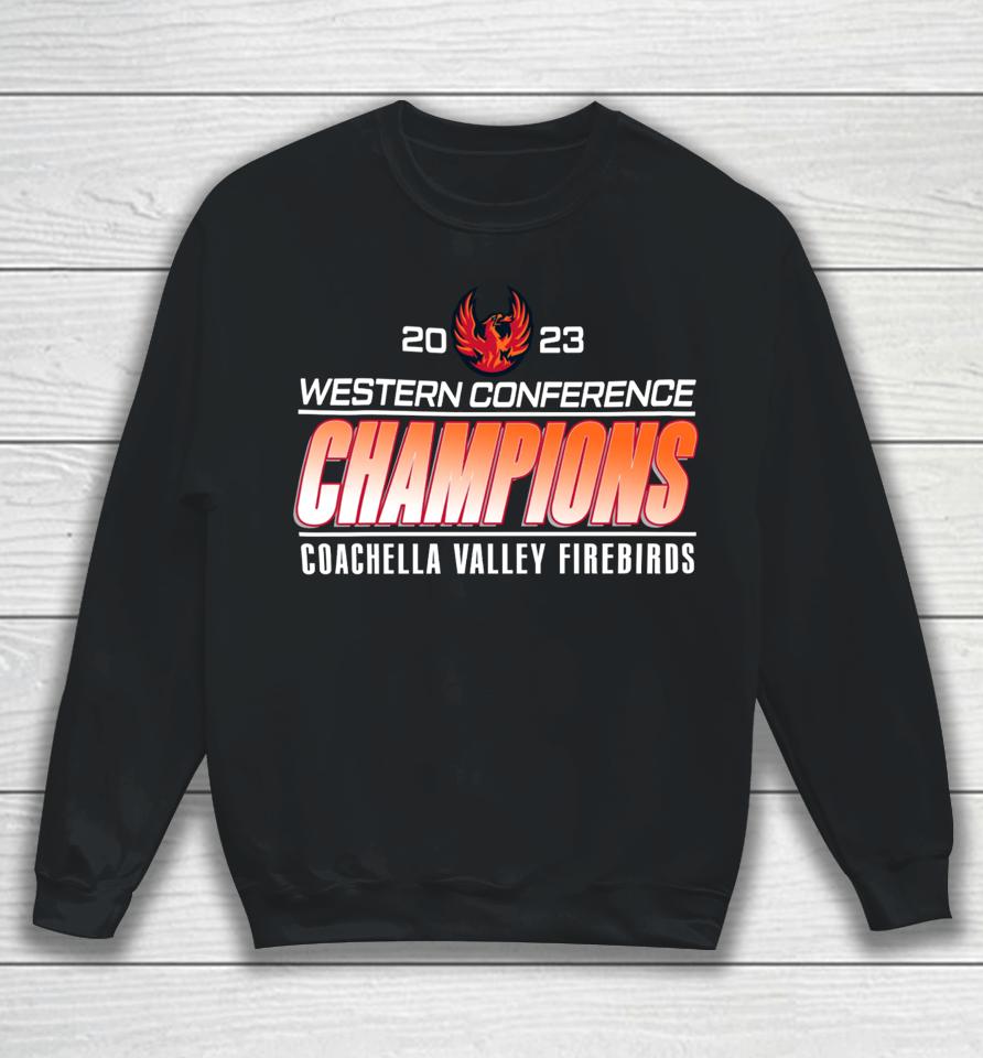 Ahl Store Coachella Valley 2023 Western Conference Champions Sweatshirt