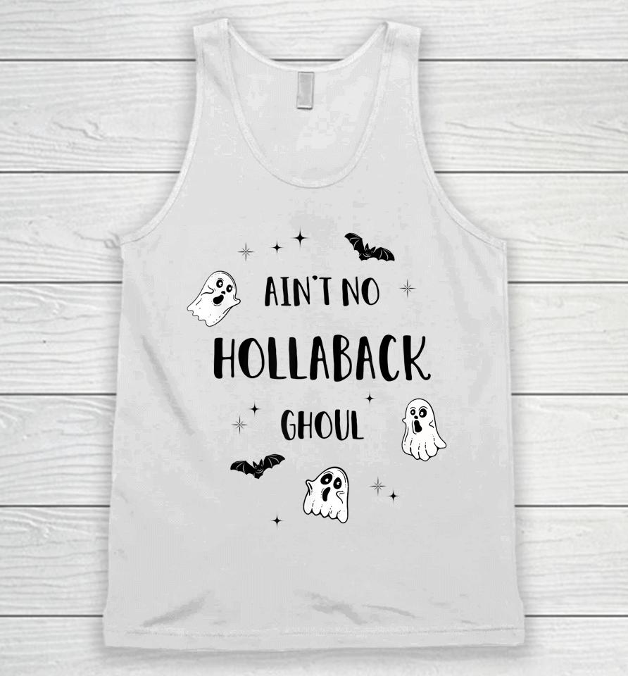 Ain't No Hollaback Ghoul Halloween Boo Unisex Tank Top