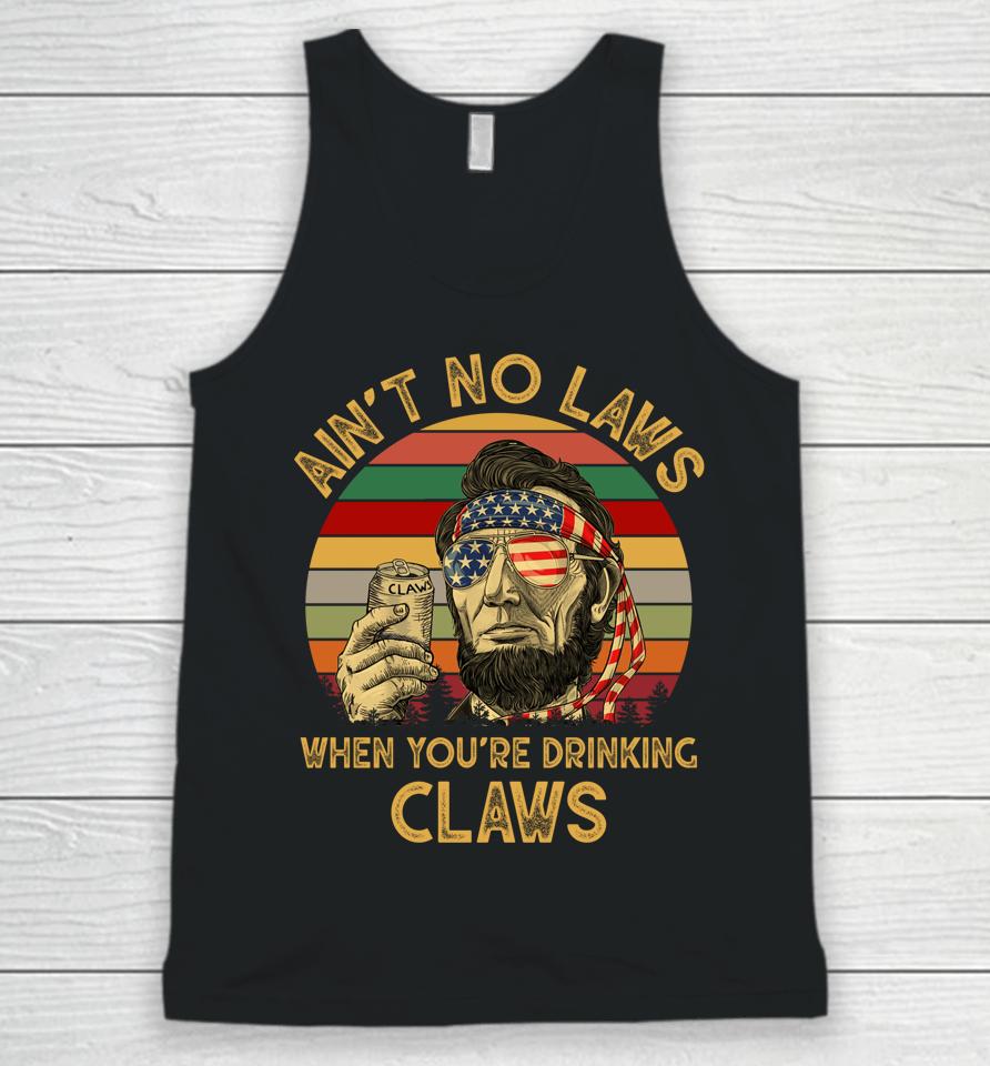 Ain't No Laws When You're Drinking Claws Vintage Unisex Tank Top