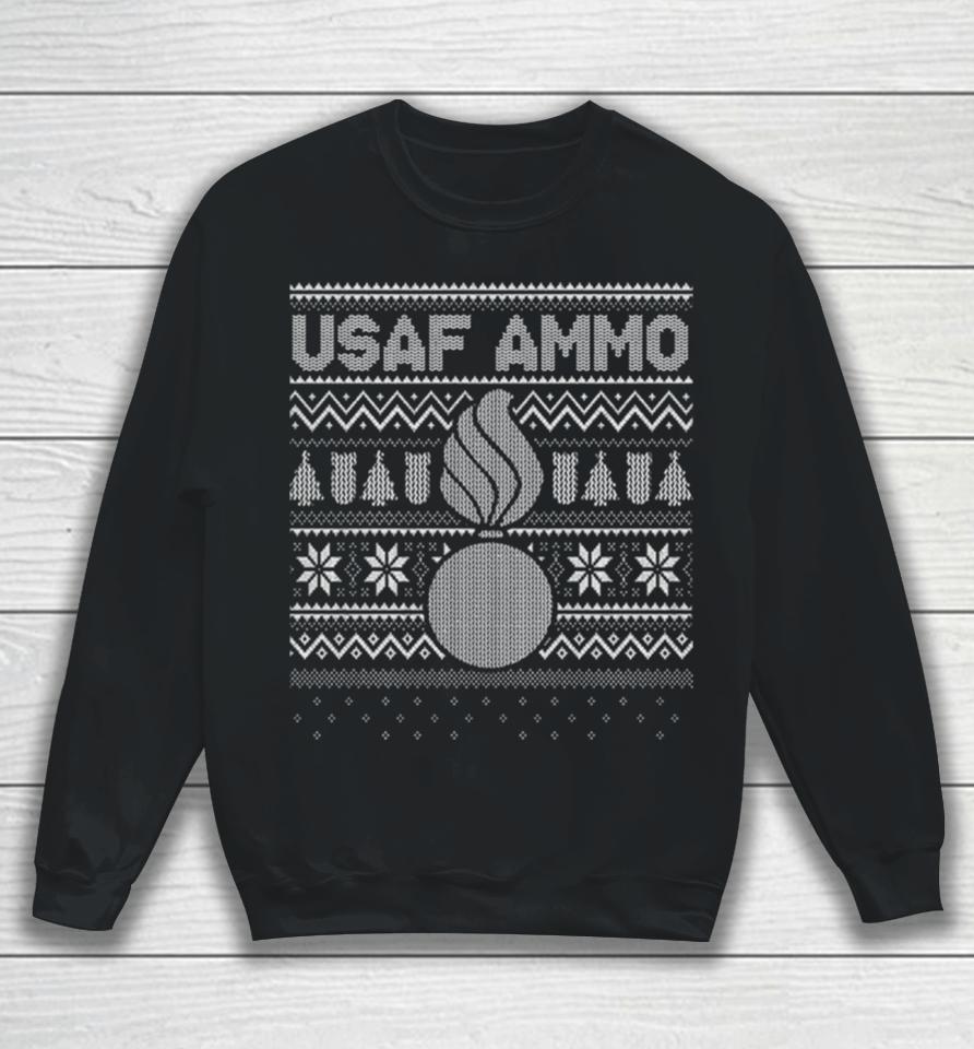 Air Force Ammo For Christmas Air Force Sweatshirt