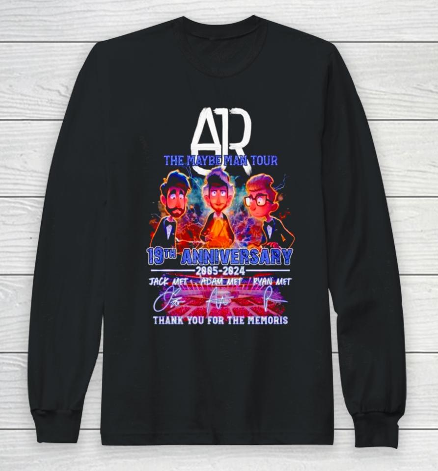 Ajr The Maybe Man Tour 19Th Anniversary 2005 2024 Thank You For The Memories Long Sleeve T-Shirt