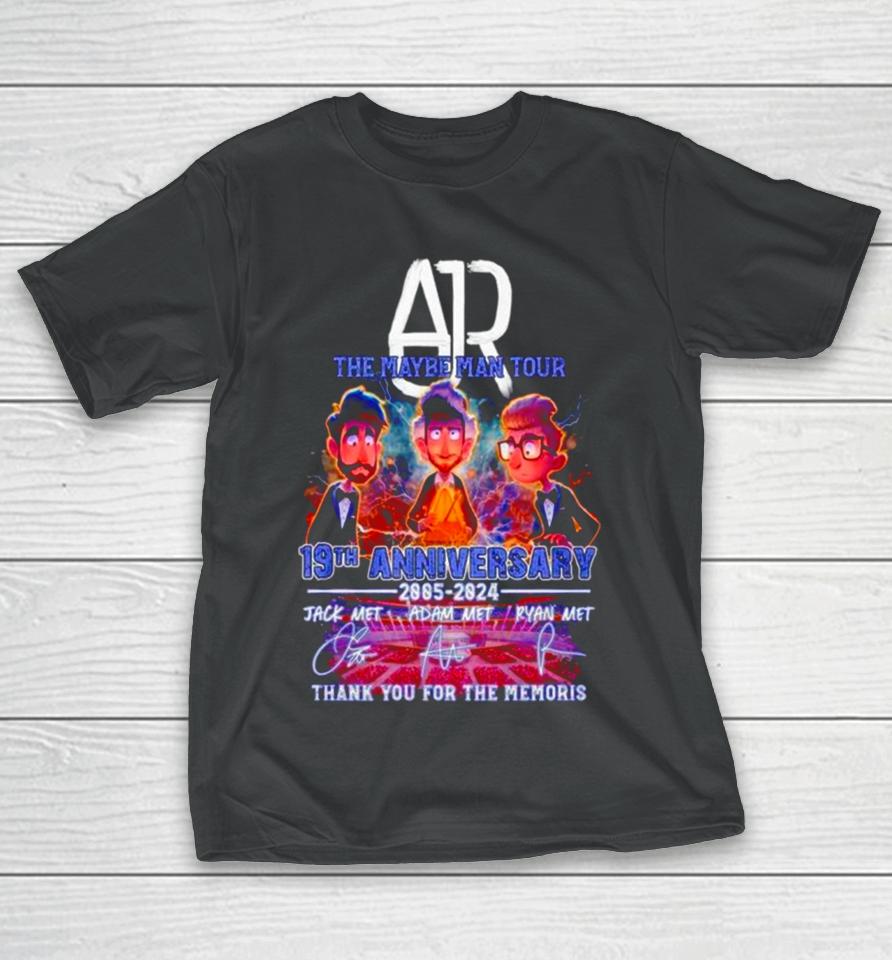 Ajr The Maybe Man Tour 19Th Anniversary 2005 2024 Thank You For The Memories T-Shirt