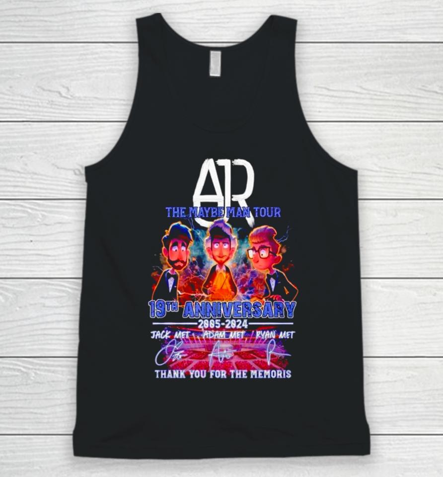 Ajr The Maybe Man Tour 19Th Anniversary 2005 2024 Thank You For The Memories Unisex Tank Top