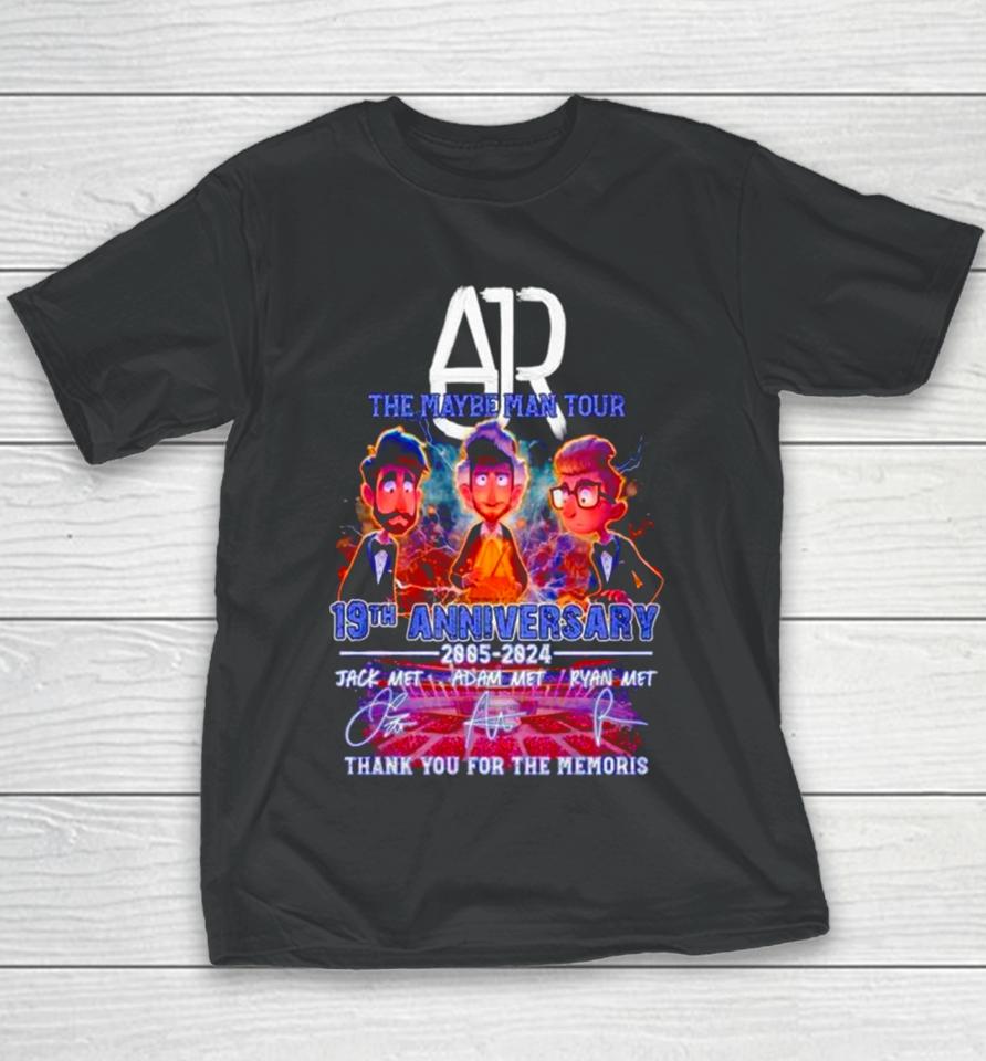 Ajr The Maybe Man Tour 19Th Anniversary 2005 2024 Thank You For The Memories Youth T-Shirt