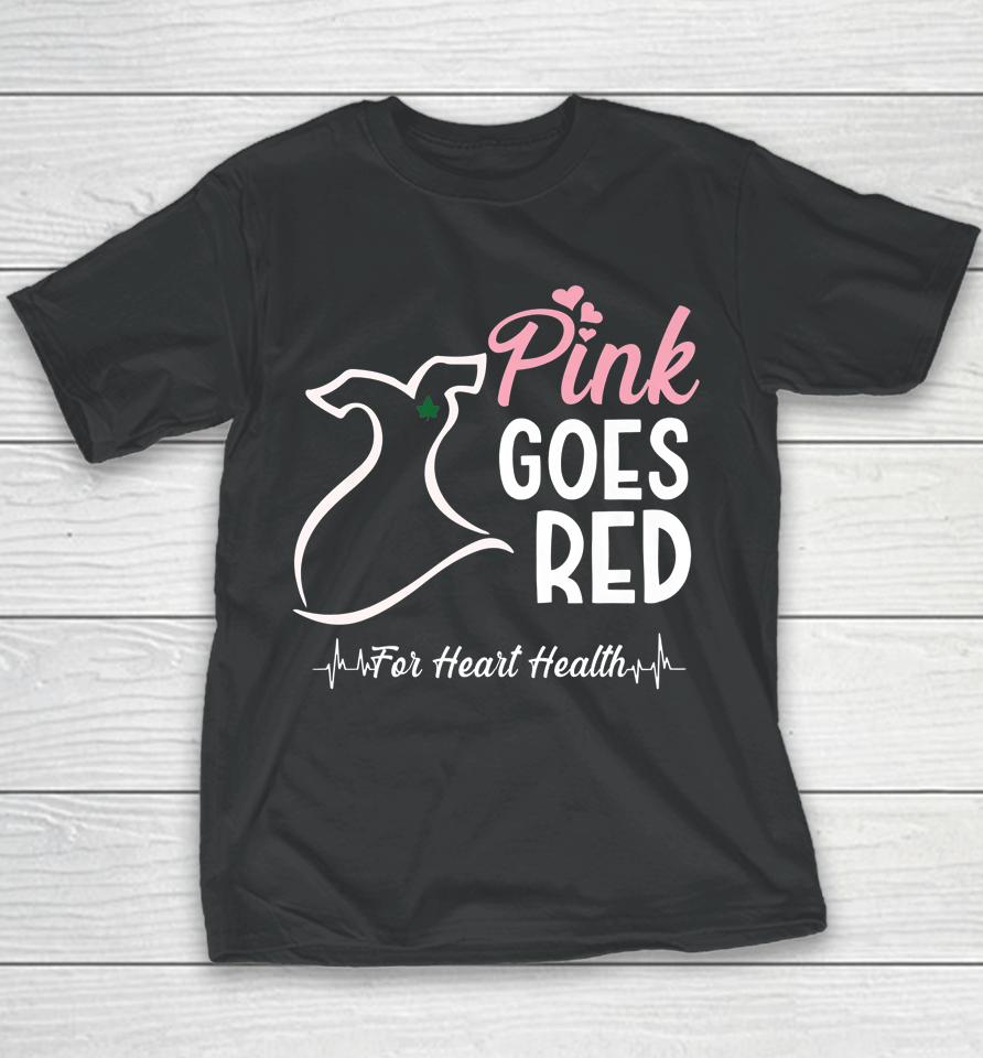 Aka Pink Goes Red For Heart Health Awareness Youth T-Shirt
