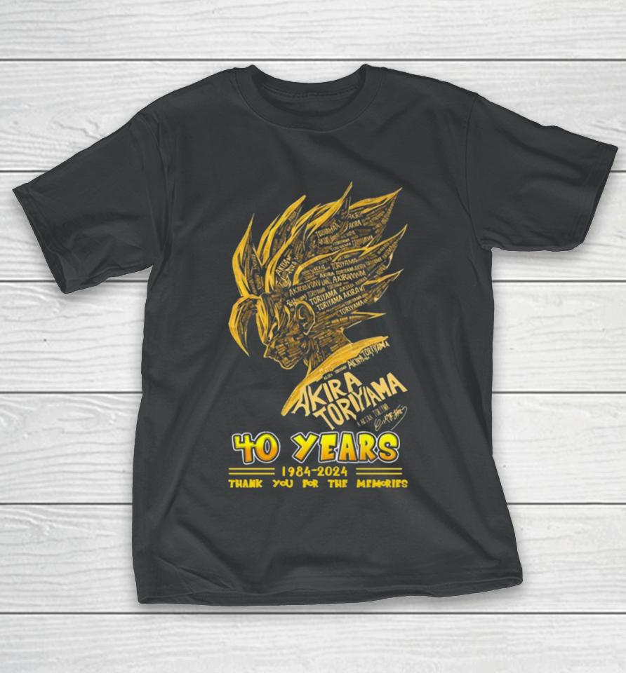 Akira Toriyama Akira Toriyama 40 Years 1984 2024 Thank You For The Memories Signatures T-Shirt