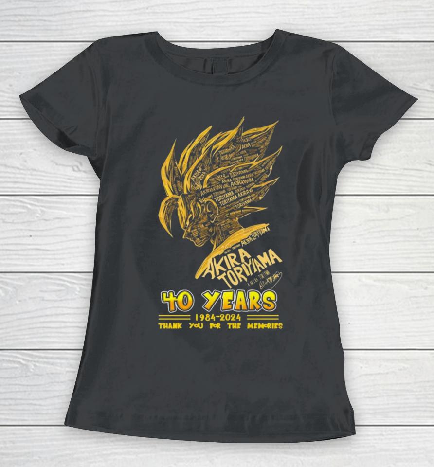 Akira Toriyama Akira Toriyama 40 Years 1984 2024 Thank You For The Memories Signatures Women T-Shirt