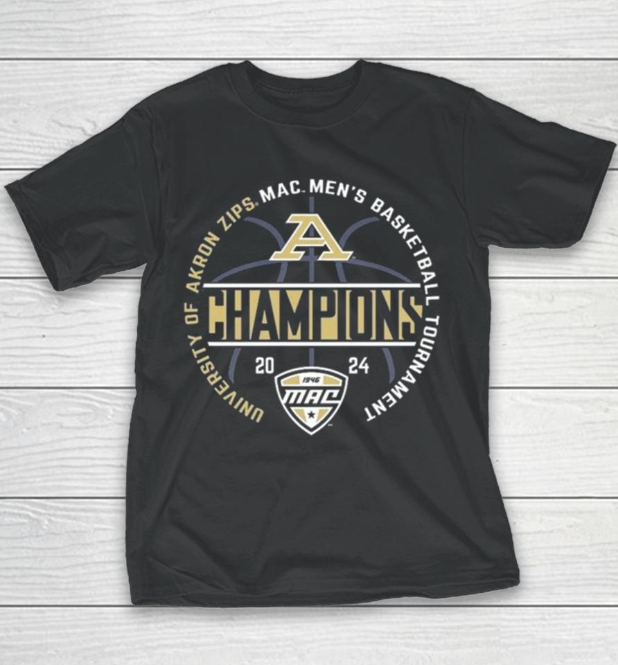Akron Zips 2024 Mac Men’s Basketball Conference Tournament Champions Youth T-Shirt