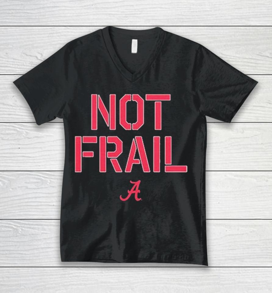 Alabama Basketball Not Frail Unisex V-Neck T-Shirt