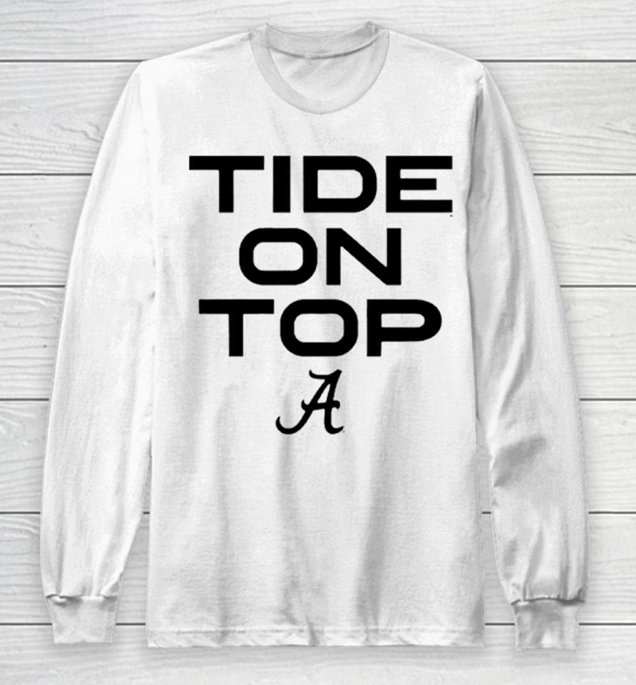 Alabama Crimson Tide 2023 Tide On Top Long Sleeve T-Shirt