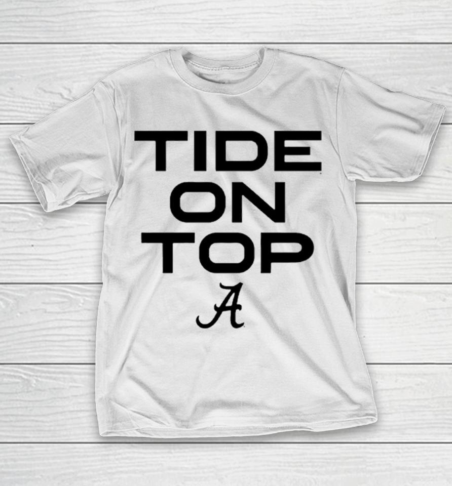 Alabama Crimson Tide 2023 Tide On Top T-Shirt