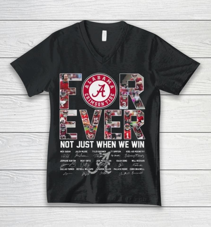 Alabama Crimson Tide 2024 Forever Not Just When We Win Signatures Unisex V-Neck T-Shirt