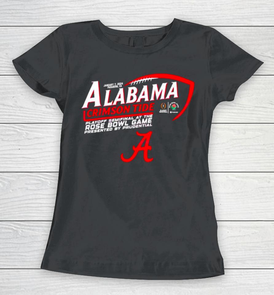 Alabama Crimson Tide 2024 Playoff Semifinal At The Rose Bowl Game Women T-Shirt