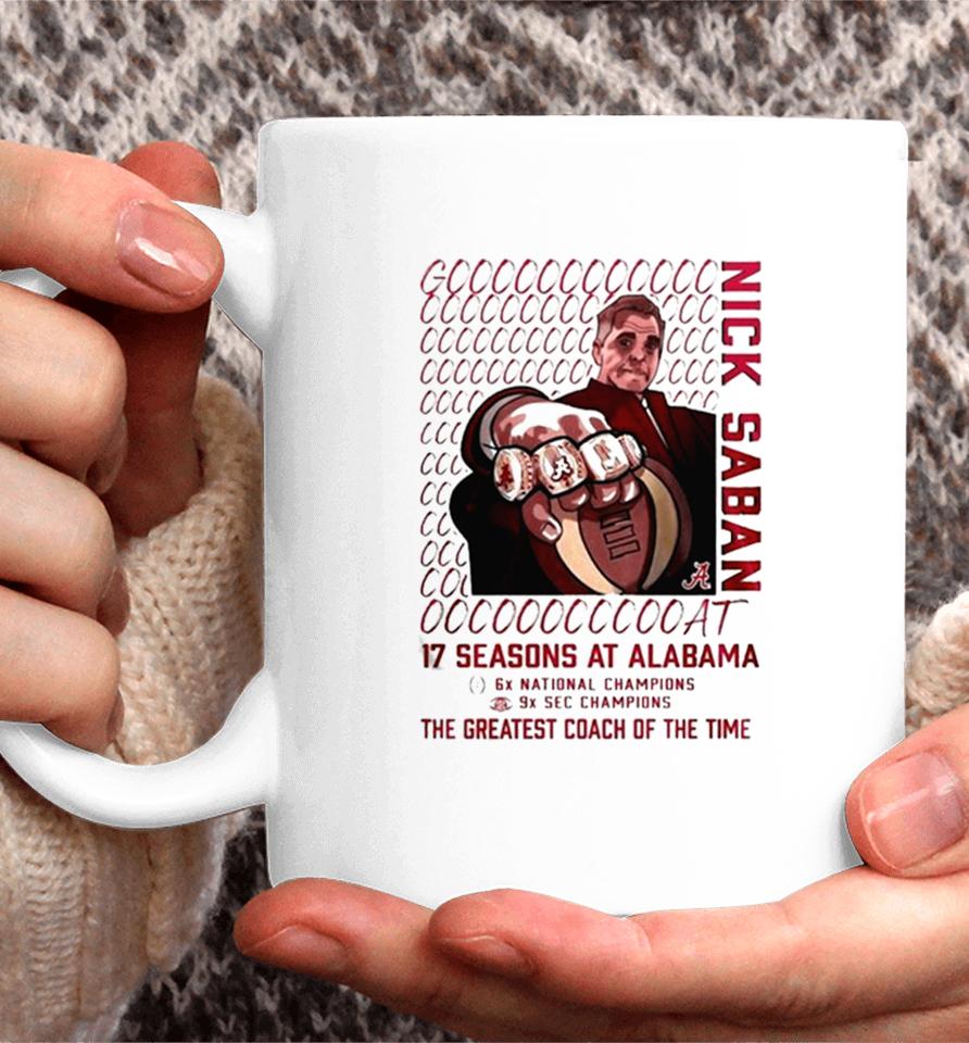 Alabama Crimson Tide Goat Nick Saban 17 Season At Alabama The Greatest Coach Of The Time Coffee Mug
