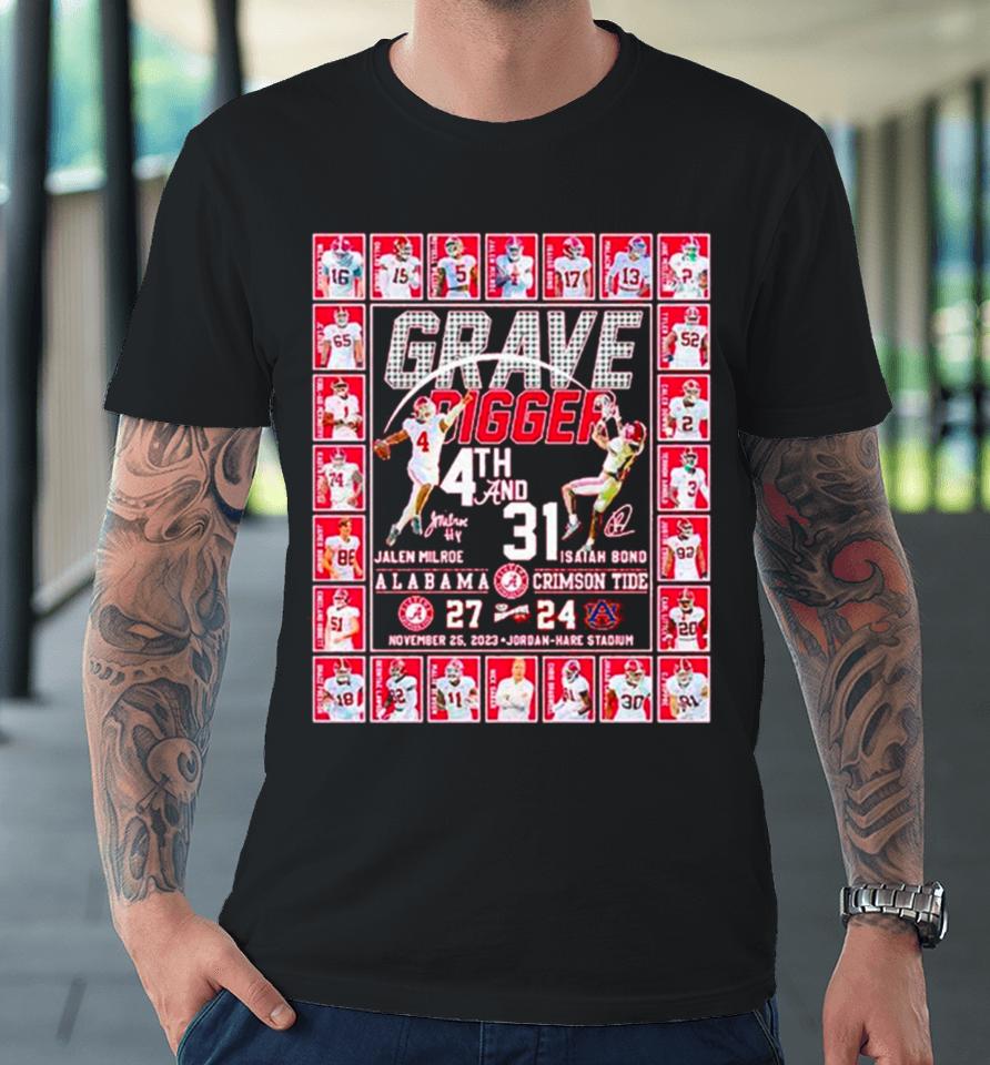 Alabama Crimson Tide Grave Digger 4Th And 31 Football Signature Premium T-Shirt