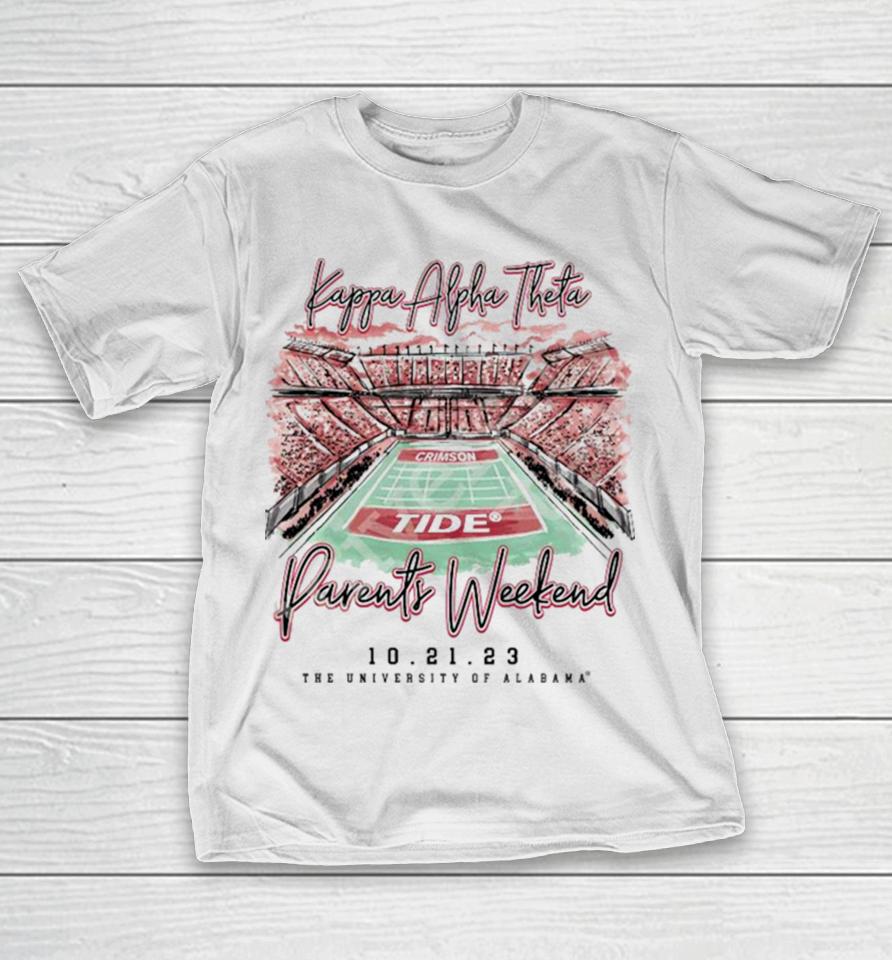 Alabama Crimson Tide Kappa Alpha Theta Parents Weekend 10 21 2023 The University Of Alabama T-Shirt