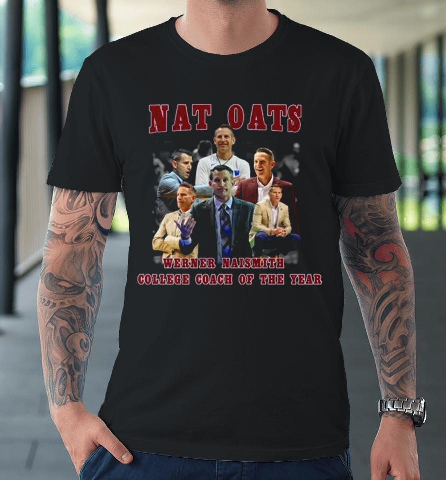Alabama Crimson Tide Nat Oats Werner Naismith College Coach Of The Year Premium T-Shirt