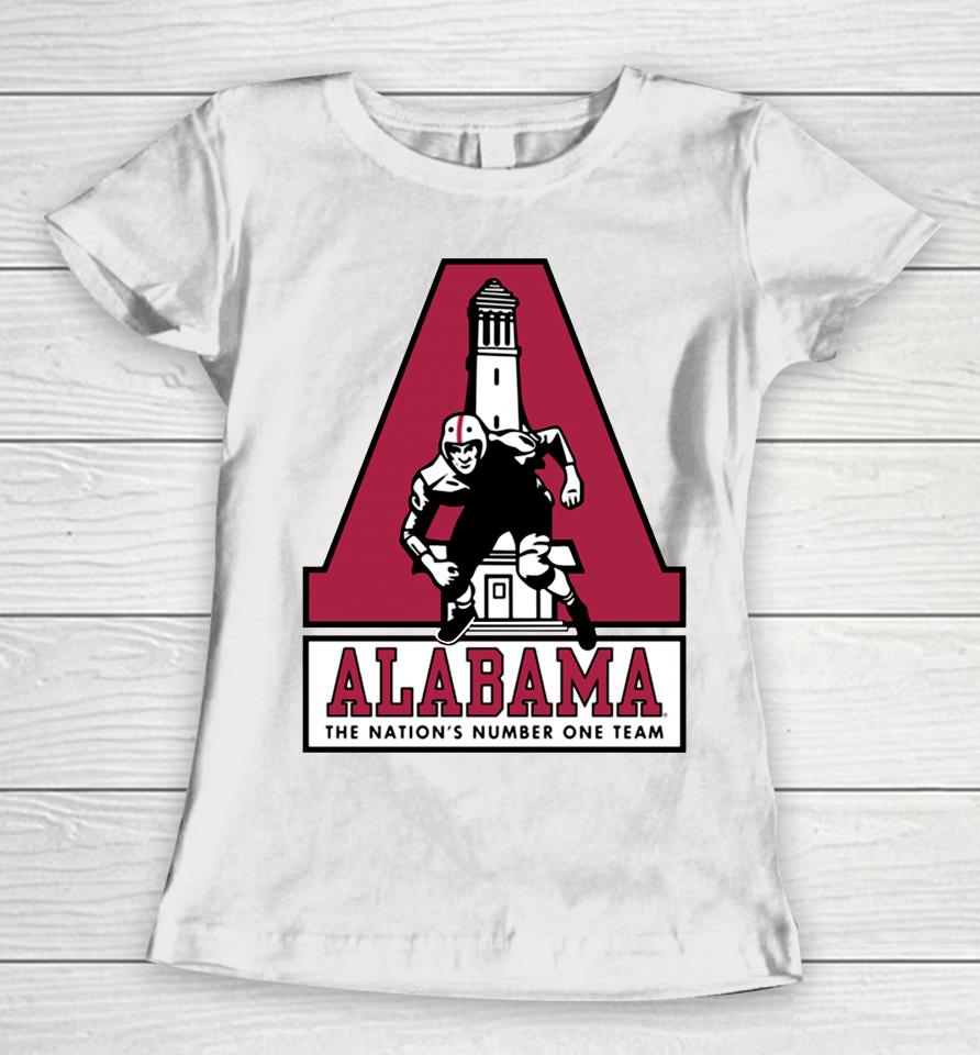 Alabama Denny Chimes The Nation's Number One Team Women T-Shirt