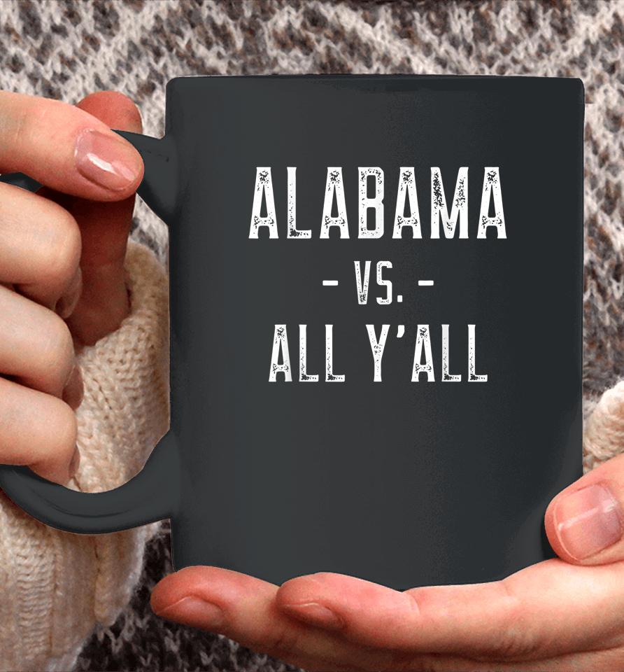 Alabama Vs All Y'all Vintage Coffee Mug