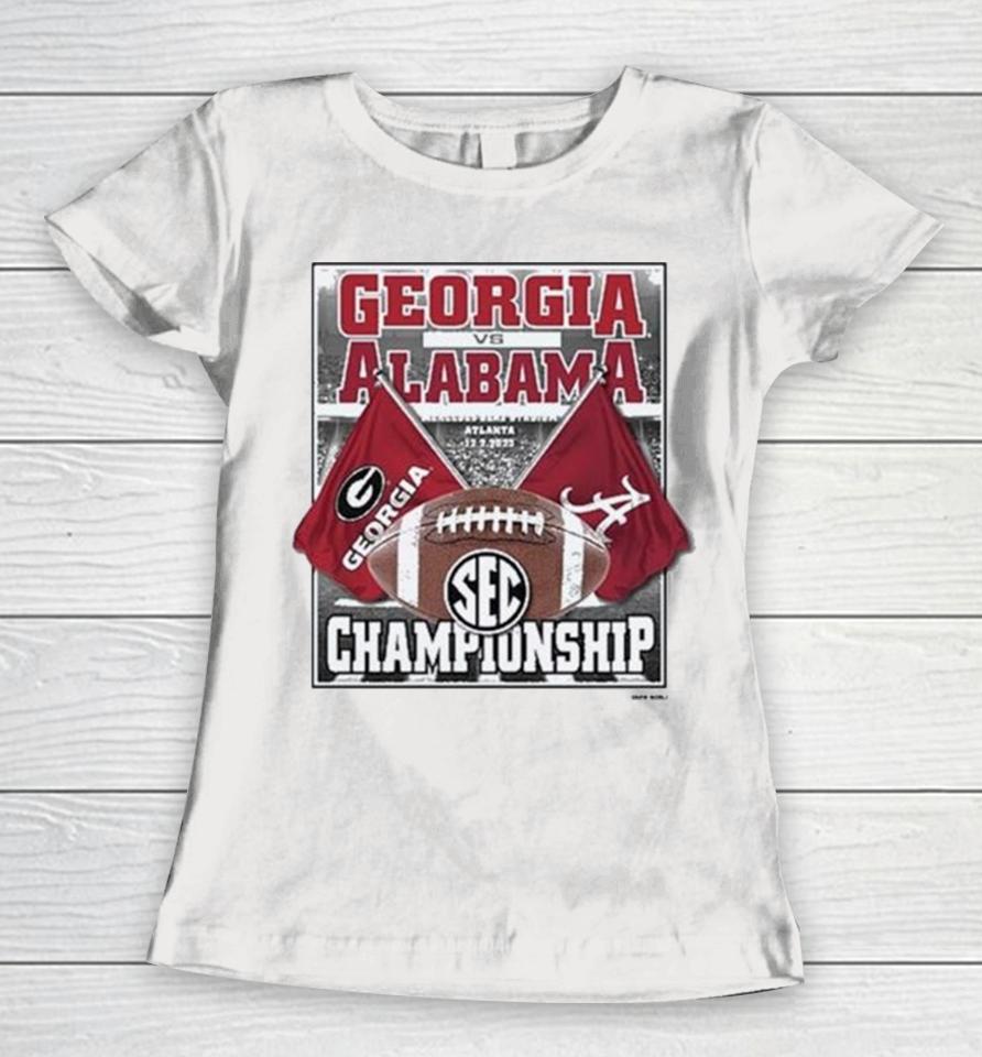 Alabama Vs Georgia 2023 Sec Football Championship Women T-Shirt