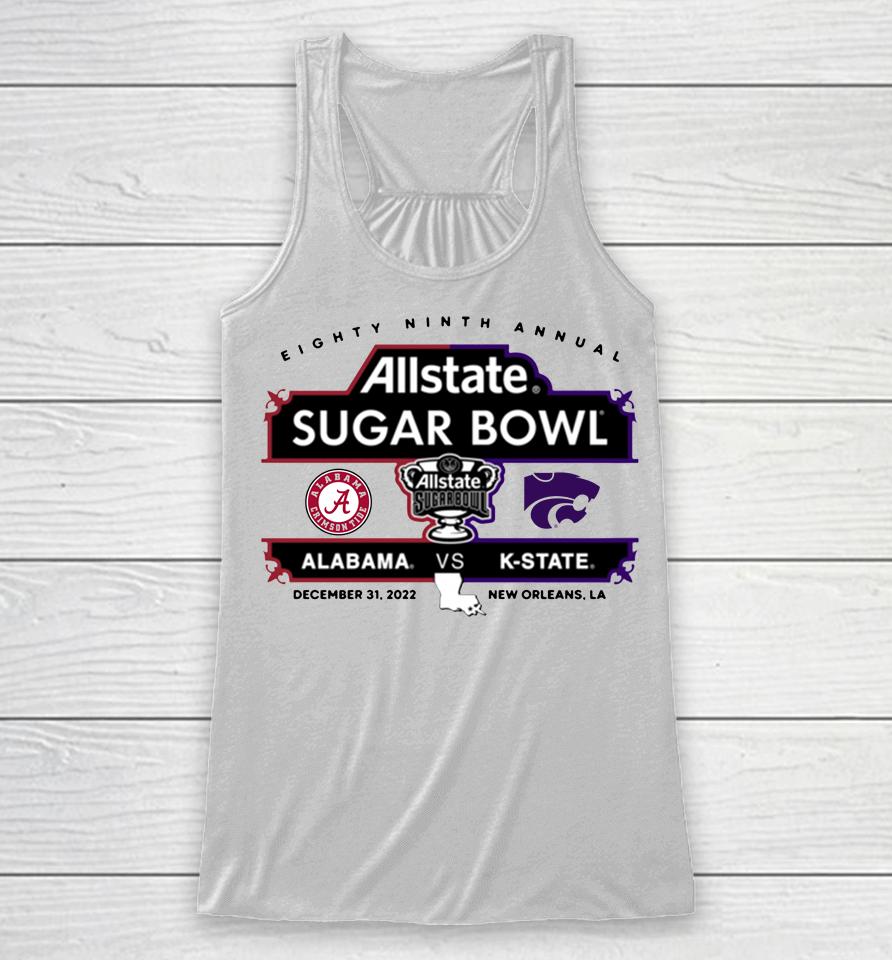 Alabama Vs K-State Allstate Sugar Bowl 89Th Annual Sugar Bowl Matchup Grey Racerback Tank