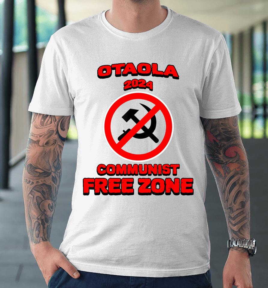 Alex Otaola Alcalde 2024 Communist Free Zone Premium T-Shirt